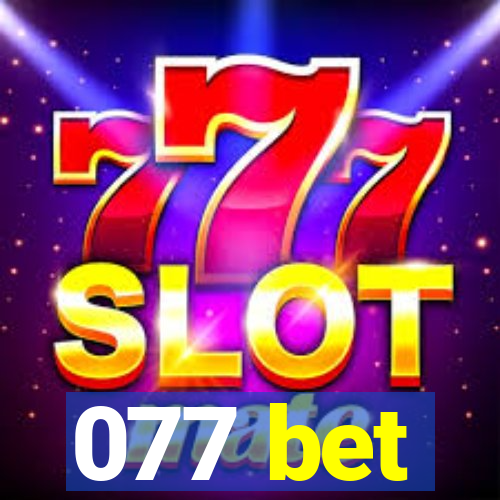 077 bet